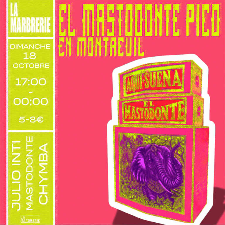 El Mastodonte – Pico soundsytem à La Marbrerie